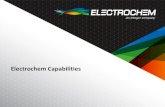 Electrochem Capabilities · 2019-08-28 · Electrochem Confidential Electrochem, an Integer Company • Integer is one of the worlds largest medical device outsource manufactures,