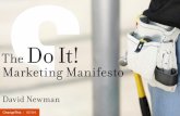 The Do It! Marketing Manifesto · Good news: That also happens to be the purpose of this cheeky, powerful little manifesto you’re reading right now. As a small business owner, independent