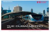 THE DUBAI METRO - content.knightfrank.com · Good examples of such projects are those located on the Marina waterfront, the Palm Jumeirah, in Downtown and Emirates Hills. The Dubai