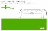 HP LaserJet 1022nwwelcome.hp-ww.com/ctg/Manual/c00312508.pdf · Grundlæggende om trådløse netværk Printeren HP LaserJet 1022nw har en HP wireless print server (trådløs printerserver),