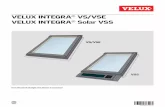 VELUX INTEGRA VS/VSE VELUX INTEGRA Solar VSS...Connect wire as shown and do not install the solar VSS panel until the bottom flashing has been installed. VSE VS If not done already,