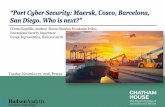 “Port Cyber Security: Maersk, Cosco, Barcelona, San …...“Port Cyber Security: Maersk, Cosco, Barcelona, San Diego. Who is next?” Chronis Kapalidis, Academy Stavros Niarchos