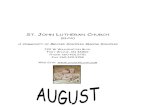 S . J OHN LUTHERAN CHURCH...2013/08/08  · 1 ST.J OHN LUTHERAN CHURCH (ELCA) A COMMUNITY OF BELOVED DISCIPLES MAKING DISCIPLES 729 W WASHINGTON BLVD. FORT WAYNE, IN 46802 PHONE 260.426.5751