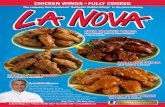 CHICKEN WINGS FULLY COOKED · La Nova introduced wings to the pizza business, and in just a few years, we are the #1 seller of Authentic Buffalo Wings; and Buffalo Wing are now the