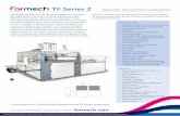 TF Series 2 Automatic Vacuum Forming Machines sheets/Tehniskā specifikācija...Automatic Vacuum Forming Machines Formech machine features and specifications are subject to change