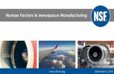 Human Factors in Aerospace Manufacturing€¦ · Human Factors in Aerospace Manufacturing September 12, 2016. 2 Introductions ... • Echo communication / request feedback on communication
