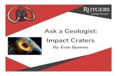 Ask a Geologist: Impact Craters · PDF file

Tunguska Event -1908 Ask A Geologist Series. Recent Events Airbursts
