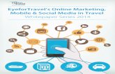 EyeforTravel’s Online Marketing, Mobile & Social Media in ...Case Study: Ritz Carlton’s location-based marketing strategy. For more information visit: ... Carlson Wagonlit Travel