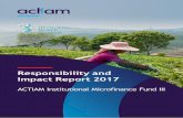 Responsibility and Impact Report 2017 - actiam...€ , billion (ultimo December 2017) for insurance companies, pension funds, banks and intermediaries. We offer a comprehensive range