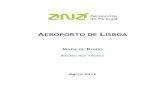 AEROPORTO DE LISBOA - apambiente.ptapambiente.pt/.../Mapas_GITs_Aereo/AeroportoLx2011_RNT.pdf · Aeroporto de Lisboa ... verificou-se que tal percentagem é da ordem de 50%. Estes