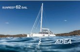 SUNREEF 62 SAIL - Swell Yachting | Swell Yachting · 2018-12-16 · • Satellite phone Iridium 9555 • GOST Tracking system • Alarm system including 6 camera’s and hatch, door