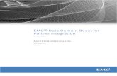 EMC® Data Domain Boost for Partner Integration …...This guide explains how to configure and use EMC Data Domain Boost when used with partner applications, including: l Dell NetVault