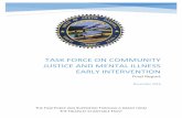 Task force on community Justice and mental illness early … · 2017-03-06 · and with the processing and treatment of people with mental illness in the criminal justice system,