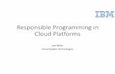 Responsible Programming in Cloud Platforms-2016 · 2019-11-26 · Drivers Libraries Services Applications. Libraries: ... • CSA (Cloud Security Alliance) Treacherous 12 • Stealing