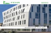 BARDAGE FCLAD - FEHR€¦ · L’indicateur est plus favorable à la solution aluminium, essentiellement grâce à son faible poids (les taux de recyclage étant comparables). La