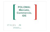 POLONIA: Mercato, Commercio, IDEiiccracovia.esteri.it/iicmanager/sedi_resource_iic/2011/...POLONIA – mercato, commercio, IDE 2 L'utilizzo parziale o totale o del contenuto della