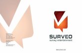 surveo.com · Incorporate vivid graphics and animations instead of long boring text to maintain respondent focus and eliminate comprehension errors. ELIMINATE FRAUD RESULTS YOU CAN
