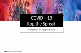 COVID – 19 Stop the Spread - Washington Farm Bureau · PDF file •Drinking alcohol DOES NOT protect you from COVID-19. •Mosquitos CANNOT transmit the new coronavirus. •Hot baths