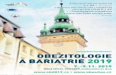 celostátní konferenci OBEZITOLOGIE A BARIATRIE 2019 · 2019-07-02 · 7.–9.11. 2019 OREA HOTEL VORONĚŽ, Křížkovského 47, Brno • celostátní konferenci OBEZITOLOGIE A