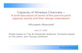 Capacity of Wireless Channels - ecse.rpi.edu · Alhussein Abouzeid Capacity of Wireless Channels • Sphere Packing – Repetition coding is an inefficient way of coding since it