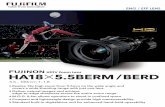 HDTV Zoom Lens HA18 5.5BERM / BERD · 2014-11-18 · HDTV Zoom Lens ENG / EFP LENS M.O.D. 0.4m allows operators to shoot in confined space Compact and lightweight design provide high