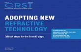 ADOPTING NEW REFRACTIVE TECHNOLOGY - CRSToday · ADOPTING NEW REFRACTIVE TECHNOLOGY Critical steps for the first 90 days. Insert to April 2018 Educational content sponsored by Carl