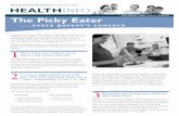 is their responsibility to eat it or not! 3 · The Picky Eater ...every parent’s concern. MATERNAL AND CHILD HEALTH. A picky eater is one of the biggest challenges for parents and