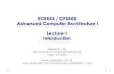 ECE 252 / CPS 220 Advanced Computer Architecture I Lecture 1 …people.duke.edu/~bcl15/teachdir/ece252_fall12/ece552-L01... · 2012-12-20 · Advanced Computer Architecture I Lecture