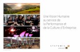Une Vision Humaine au service de la Performance et de la Culture … · 2019-01-29 · • Développer ses capacités à diriger une équipe, une organisation, motiver ses collaborateurs