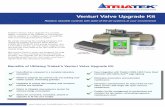 Venturi Valve Upgrade Kit - Triatek · Venturi Valve Upgrade Kit . Innovative Airflow Solutions for Critical Environments. │sales@triatek.com │Ph: 770-242-1922 │ v.030817. Venturi