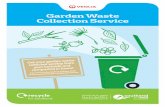 Garden Waste Collection Service - Veolia UK · 3Grass cuttings 3Leaves and weeds 3Tree, shrub and rose prunings 3Small branches** 3Cut flowers What can and can’t I put in my garden