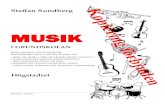 MUSIK · 2016-07-08 · MUSIK I GRUNDSKOLAN Undervisningen i musik ska ge dig förutsättningar att utveckla din förmåga att: spela och sjunga i olika musikaliska former och genrer,