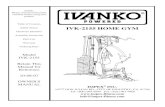 IVK-2155 HOME GYM - Ivanko Barbell Company...Thank you for selecting the IVANKO IVK-2115 HOME GYM by IMPEX® INC. For your safety and benefit, read this manual carefully before using
