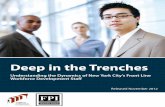 Deep in the Trenches - Pronto Marketing · Deep in the Trenches: New York City’s Front Line Workforce Development Staff FPI and WPTI, Released November 2012 iii workforce development