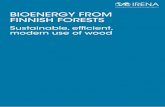 BIOENERGY FROM FINNISH FORESTS - Use Wood Fuel · fuel. The plant can also use residues, such as farmyard manure, for up to 30% of its fuel. Despite its extraordinary efficiency and