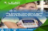 Leap Payments...Will All Transactions Be Secure? Full-Service or One & Done? 5115 Clareton Dr #150, Agoura Hills, CA 91301 +1 800-993-6300 | info@leappayments.com Page 3 Finance Review