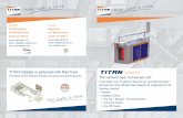 Titan Brochure web - TITAN CatalyticTITAN provides modular oven sections that are pre-plumbed and wired, allowing easy transportation and reduceddowntimeforinstallation. TiTanVISION