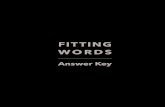FITTING WORDS SAMPLE · 2019-06-18 · 5 81 Lesson 21: Argument by Example 82 Exercise 21a 83 Exercise 21b 84 Finish exercise 21b 6 85 Lesson 22: Deductive Arguments 86 Exercise 22a