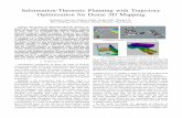 Information-Theoretic Planning with Trajectory Optimization for … · 2015-05-17 · ments using mobile robots has the potential to beneﬁt a number of industries such as mining,