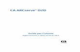 CA ARCserve® D2D ARCserve... · Aggiornamento 1 della versione r16.5 La presente documentazione, che include il sistema di guida in linea integrato e materiale distribuibile elettronicamente