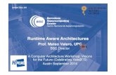 Runtime Aware Architectures · Multithreaded Vector Architectures (HPCA 1997) SMT Vector Architectures (HICS 1997, ... The MultiCore Era Moore’s Law+ Memory Wall + Power Wall Chip