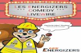 LES ENERGIZERS comedy · LES ENERGIZERS COMEDY LIVEWIRE Electricity jokes? Shocking! Find more on the next page!