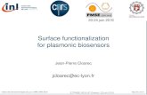Surface functionalization for plasmonic biosensors€¦ · Institut des Nanotechnologies de Lyon UMR CNRS 5270. ETPMSE 2016 JP Cloarec 23 juin 2016 . 0 0.2 0.4 0.6 0.8 1 0 20 40 60