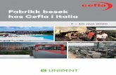 Fabrikk besøk hos Cefla i ItaliaBesøk i Bologna. VISIT IN ITALY May 2020 Thursday May 7th, 2020 Arrival of the guests – Bologna Airport Transfer from the airport to the hotel Check-in