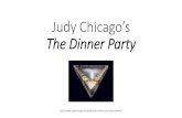 Judy Chicago’s The Dinner Party · Judy Chicago’s The Dinner Party