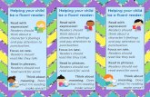 Helping your child be a fluent reader - The Curriculum Corner · 2016-07-27 · Helping your child be a fluent reader: Read with expression! Readers should think about a character’s