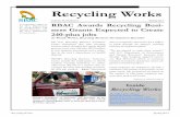 Recycling Works - North Carolina Assistance... · Barnhill Contracting (Fayetteville), Boggs Paving (Monroe) and Carolina Shingle Recycling LLC (Indian Trail) will expand the rapidly