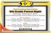 ONE RAIDER - Paulding County School District...8th Grade Parent Night East Paulding High School Tuesday, February 5, 2019 East Paulding High School (Main Gym & Theater) Moses & Ritch: