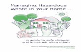Managing Hazardous Waste in Your Homedec.vermont.gov/sites/dec/files/wmp/SolidWaste/Documents/hhwbooklet.pdfhousehold hazardous waste collection center or collection event If you work