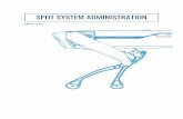 SPOT SYSTEM ADMINISTRATION - bostondynamics.com · Shared WiFi: Spot can join an existing wireless network such as the company network. NOTE: Operators are responsible for Spot’s